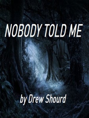 cover image of Nobody Told Me